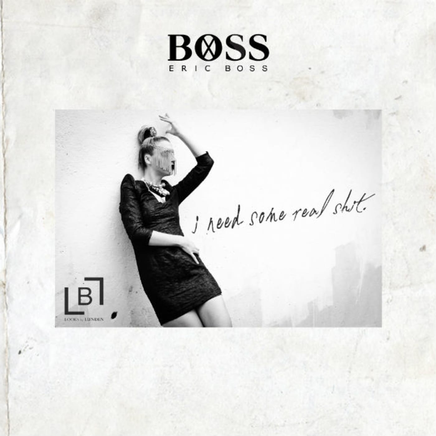 Eric Boss I need some real shit