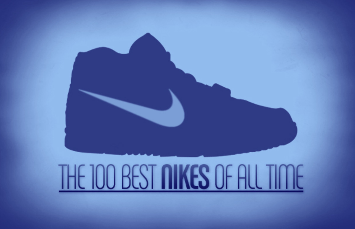The 100 Best Nike Shoes of All Time | Complex