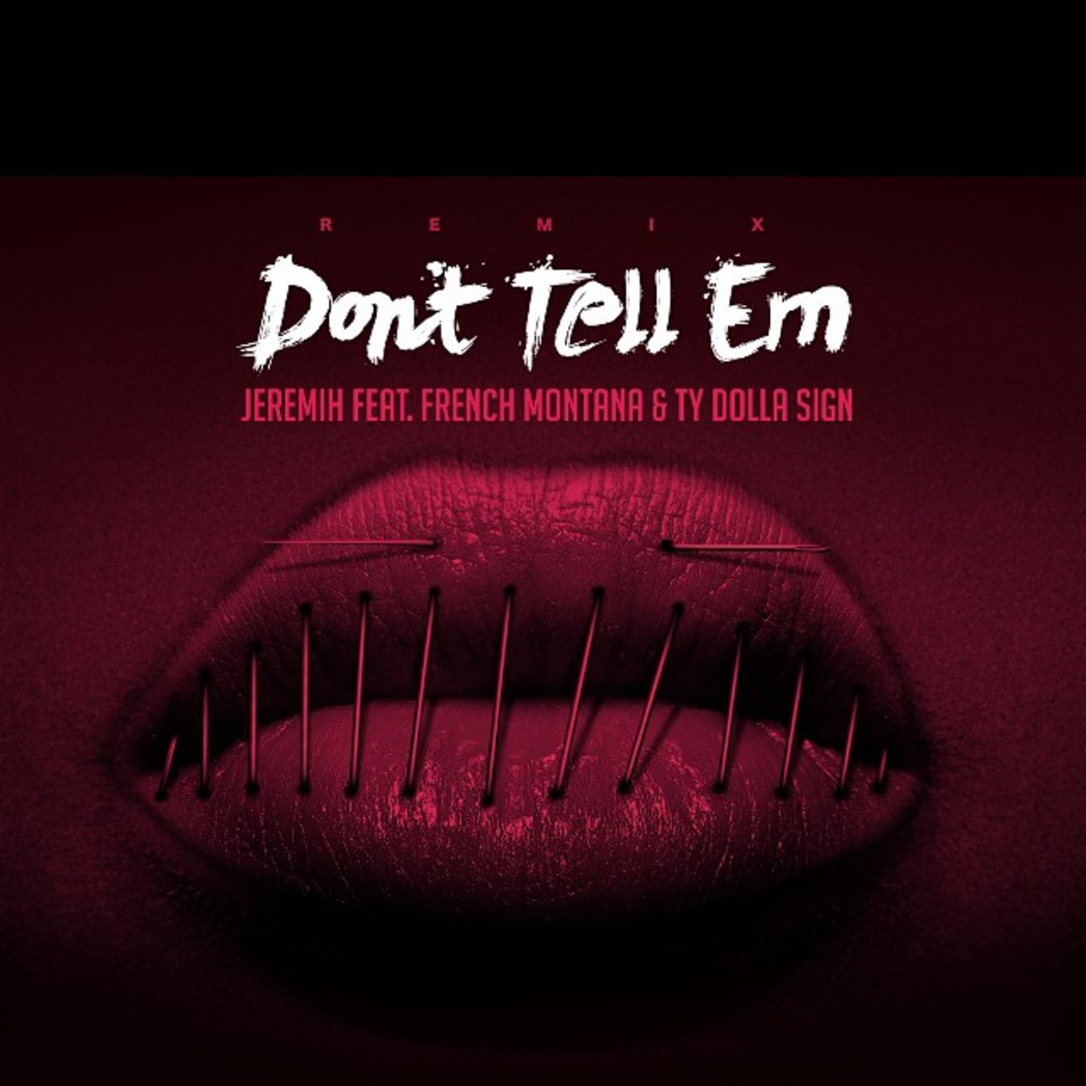 Listen to Jeremih’s "Don’t Tell Em (Remix)" f/ French Montana and...