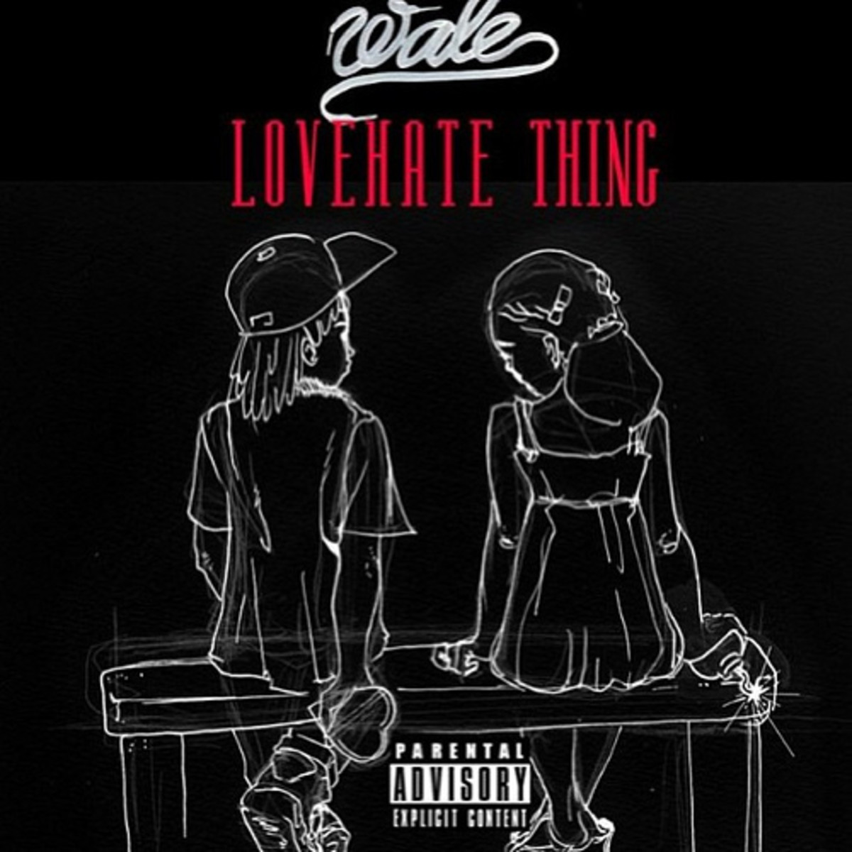 Wale love hate thing lyrics