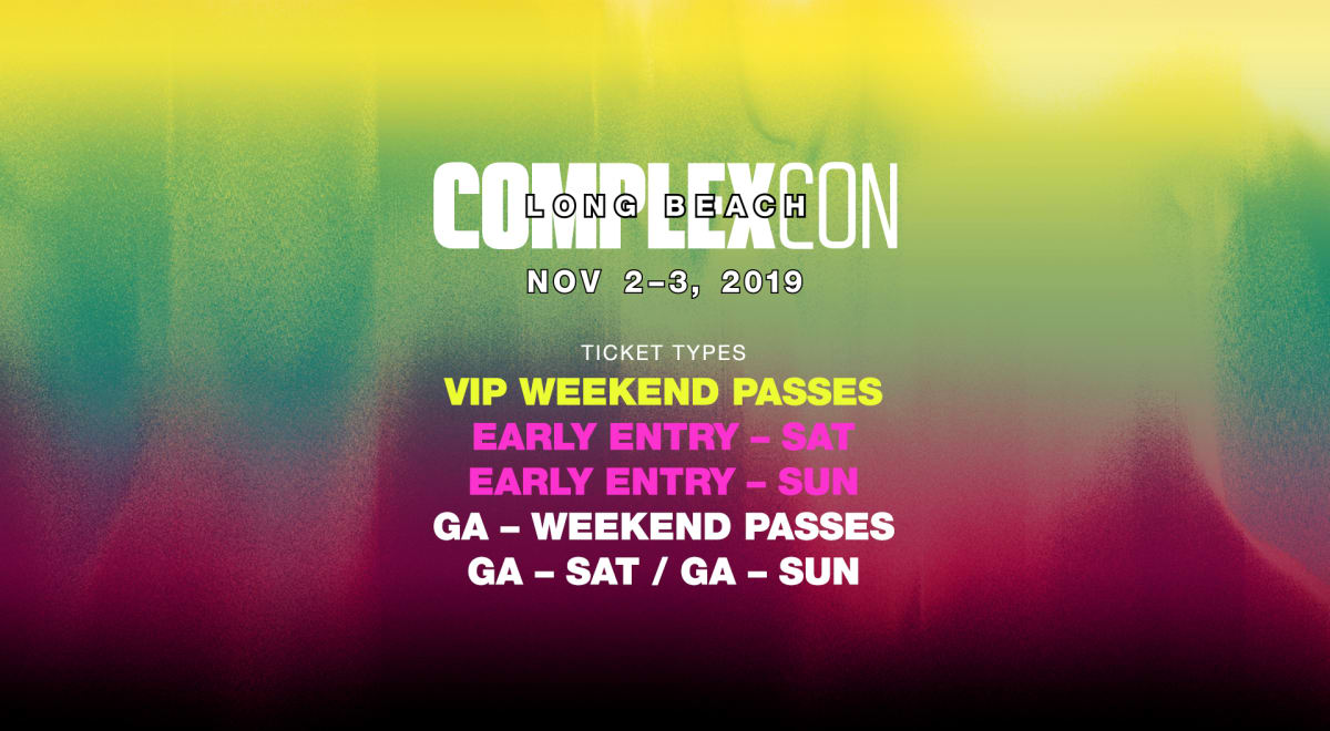 ComplexCon Tickets On sale NOW!