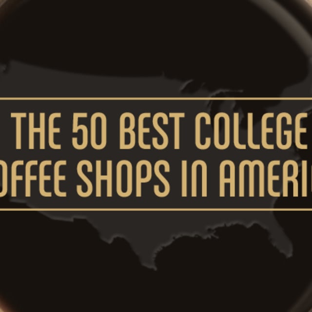 The 50 Best College Coffee Shops in America Complex