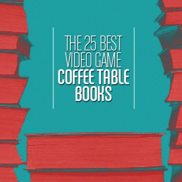 The 25 Best Video Game Coffee Table Books Complex