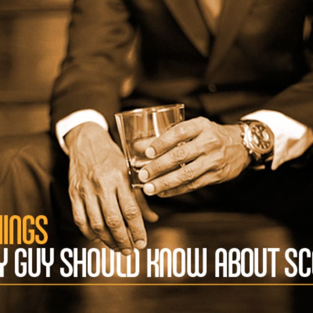 10 Things Every Guy Should Know About Scotch Complex