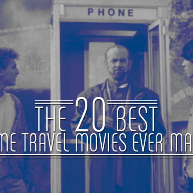 The 20 Best Time Travel Movies Ever Made | Complex