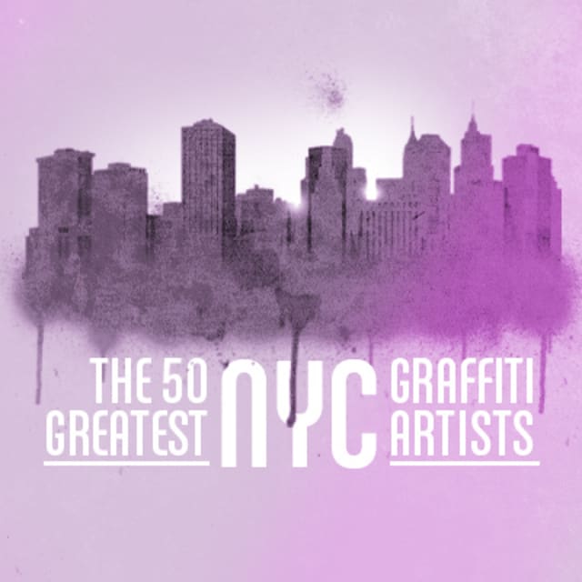 The 50 Greatest NYC Graffiti Artists Complex