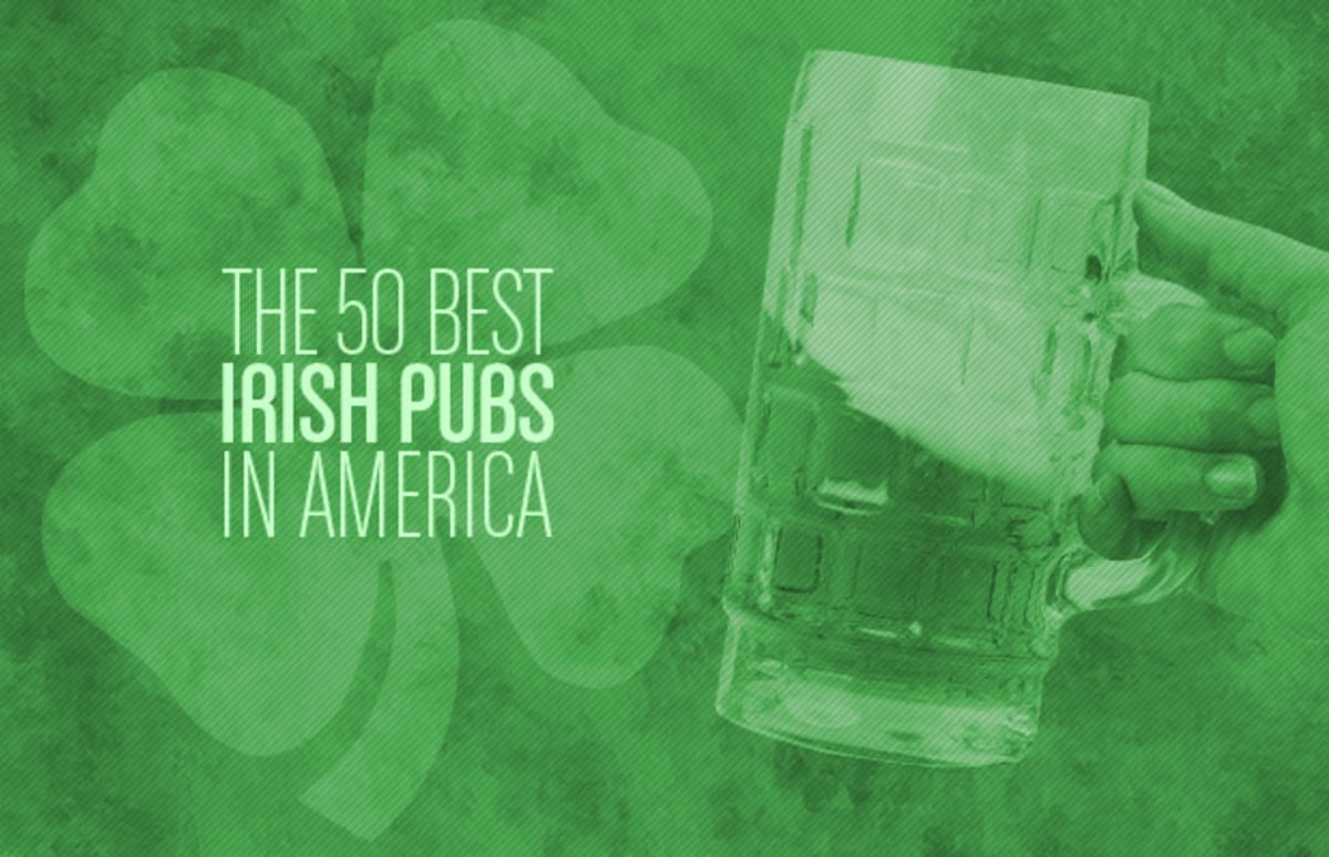 The 50 Best Irish Pubs In America Complex
