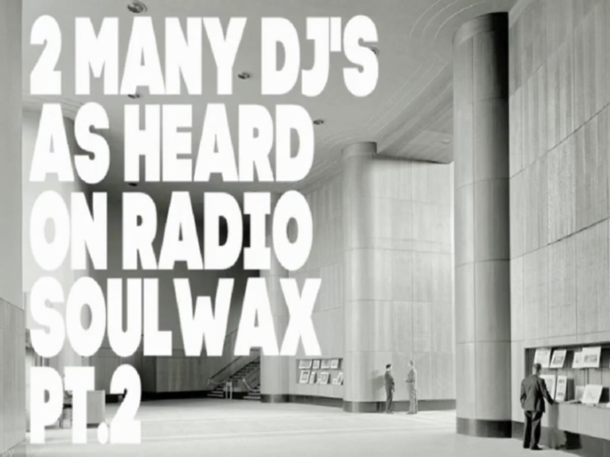 Soulwax Released a Visual Mix for "As Heard On Radio Soulwax Part 2