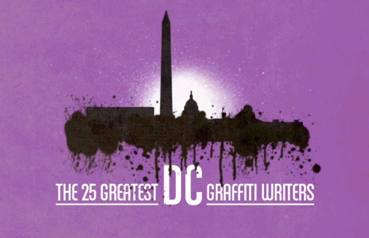 The 25 Greatest DC Graffiti Writers Complex