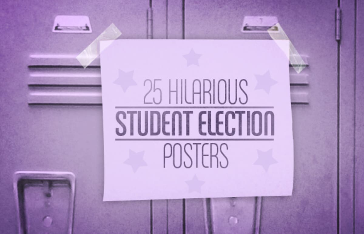 25 Hilarious Student Election Posters | Complex