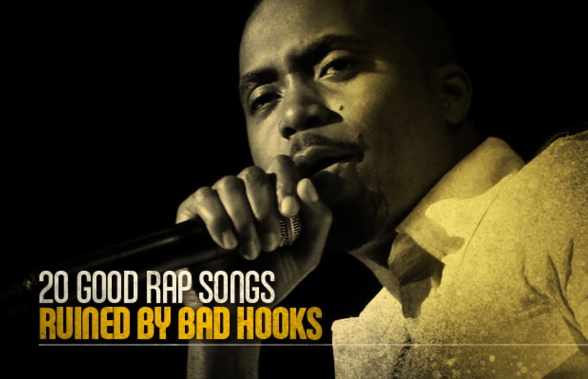 20 Good Rap Songs Ruined By Bad Hooks Complex