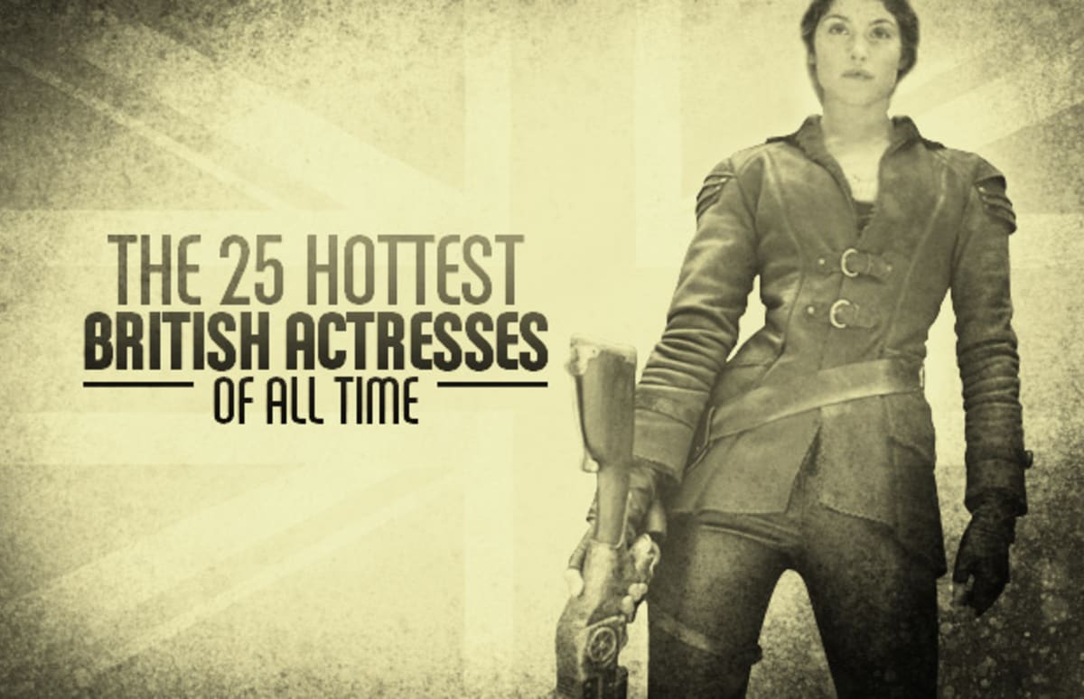 The 25 Hottest British Actresses of All Time  Complex