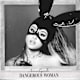 ‘Dangerous Woman’ (2016)