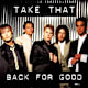 Take That, "Back For Good" (1995)