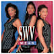 SWV, “Weak” (1992)