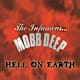 Mobb Deep, Hell on Earth