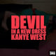 Kanye West, "Devil in a New Dress"