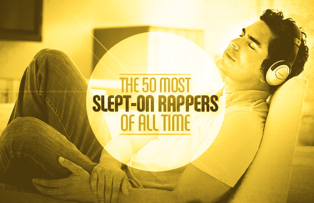 The 50 Most Underrated Rappers Of All Time Complex - the 50 most slept on rappers of all time