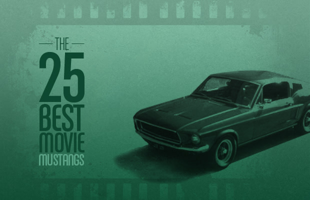 The 25 Best Movie Mustangs Complex