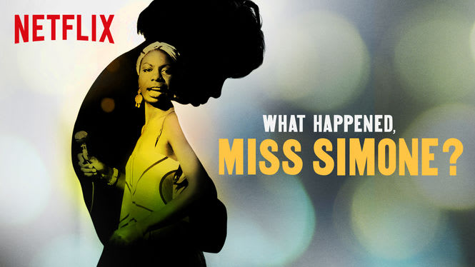 What Happened, Miss Simone? (2015) The 30 Best