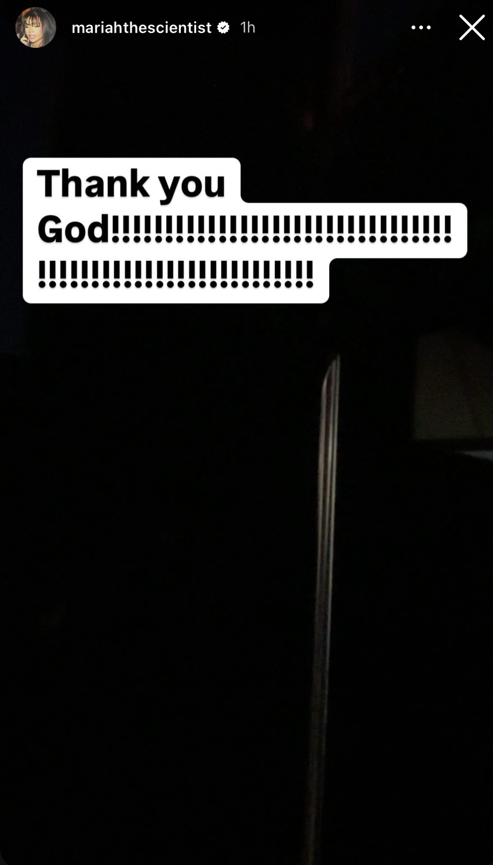 A dark image with the text "Thank you God!!!!!!!!!!!!!!!!!!!!!!!!!!!" and the username "mariahthescientist" at the top.