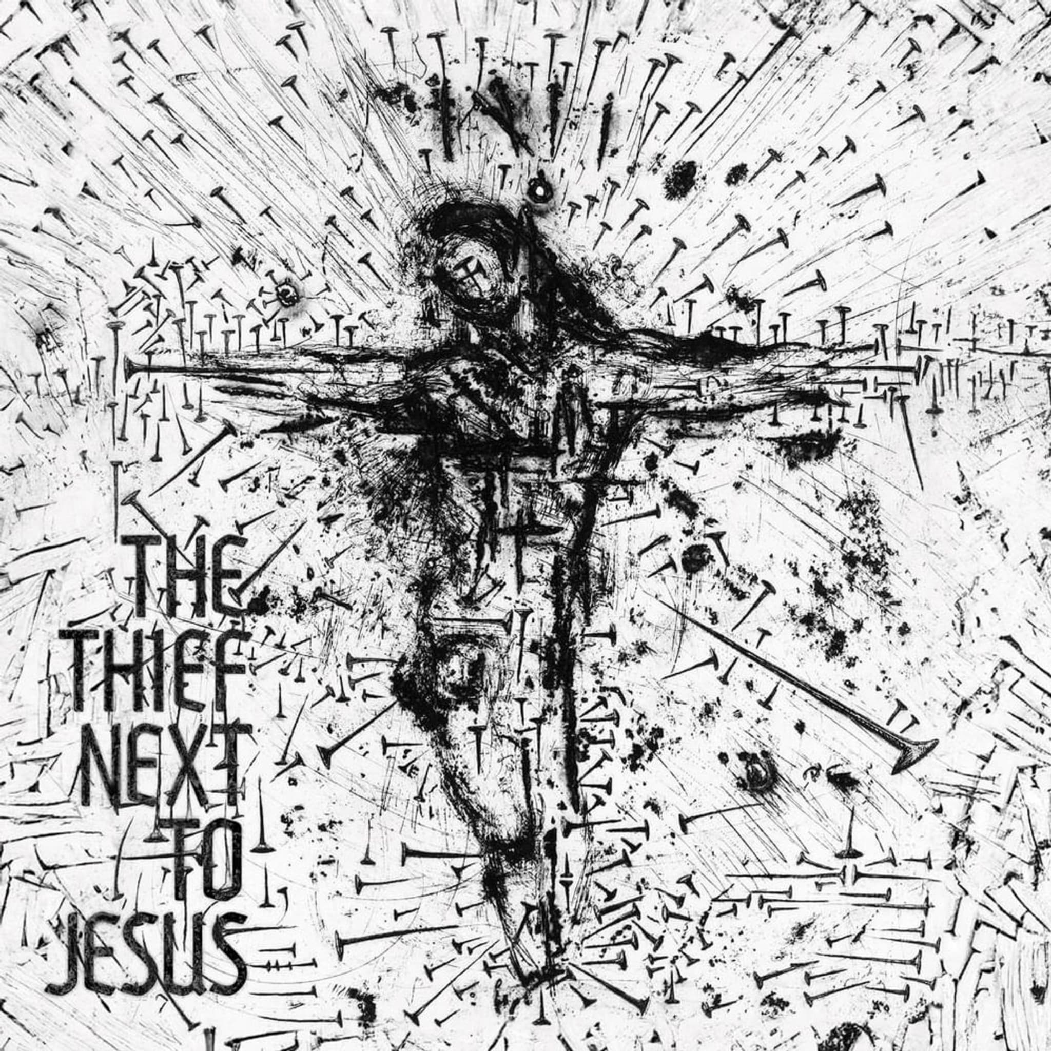 Abstract illustration of a crucified figure surrounded by nails and the text The Thief Next to Jesus on the left.