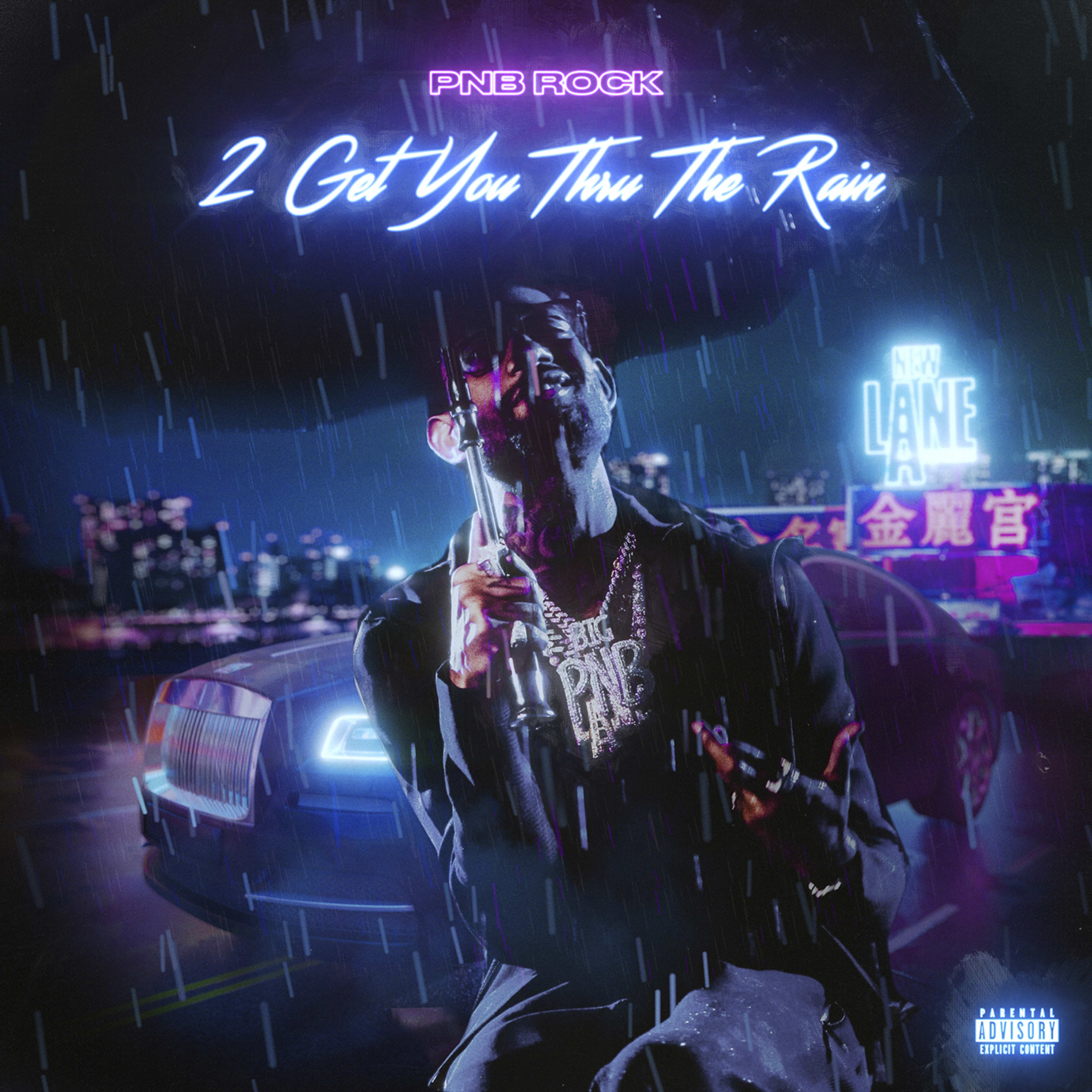 The cover art to PnB Rock's new ep, '2 Get U Thru the Rain'