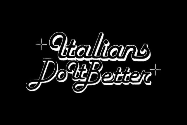 Italians Do It Better
