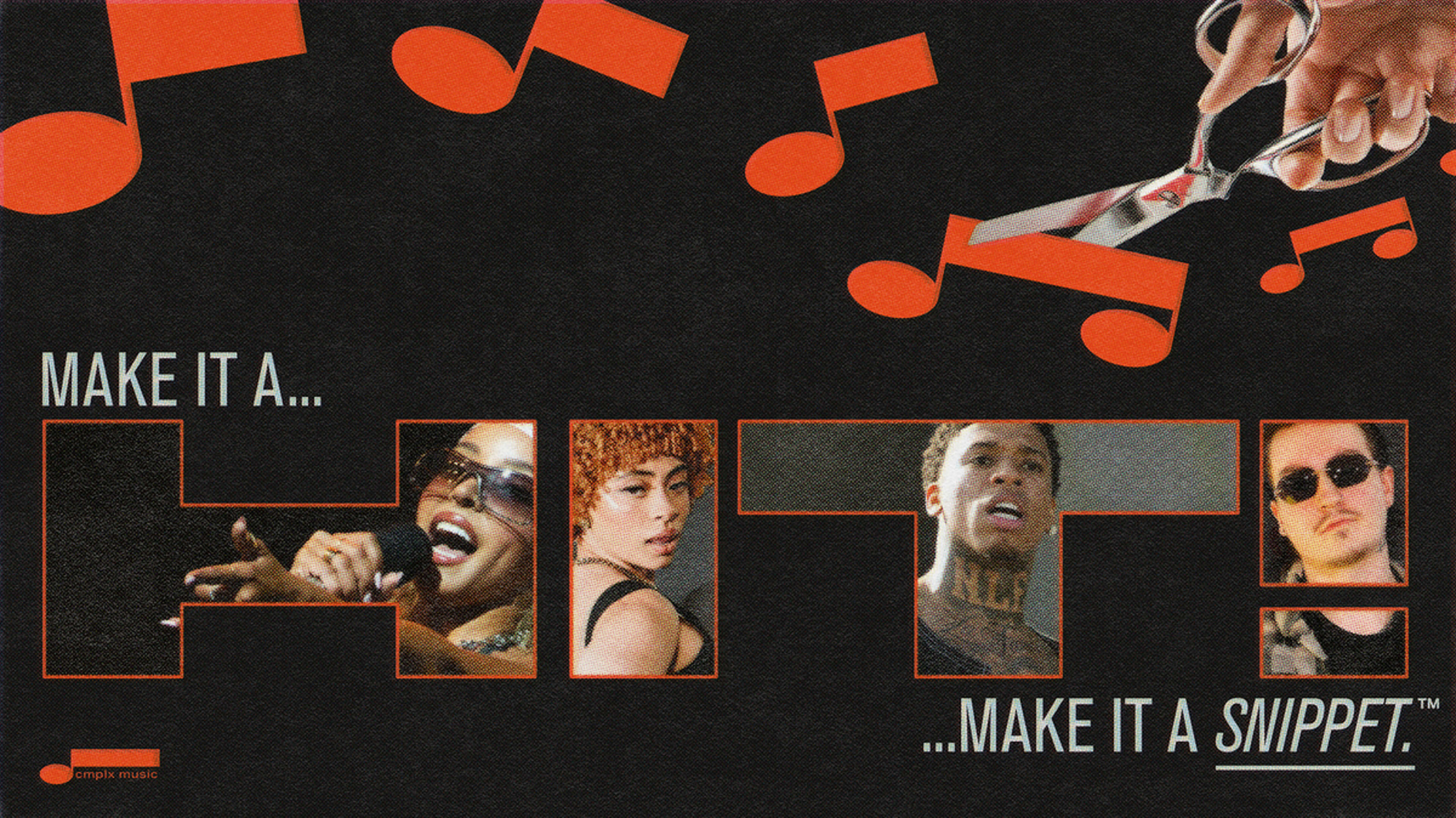 Poster with "Make it a HIT! ...Make it a SNIPPET" text and images of four music artists: a woman singing, a person with curly hair, a man with tattoos, and a person wearing sunglasses