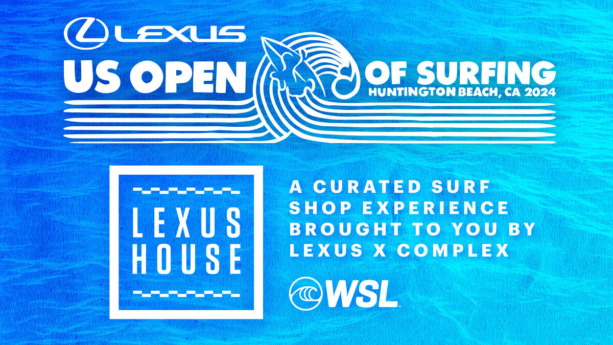 Promotional image for the 2024 Lexus US Open of Surfing in Huntington Beach, CA, featuring Lexus House, a curated surf shop experience by Lexus and Complex. WSL logo included