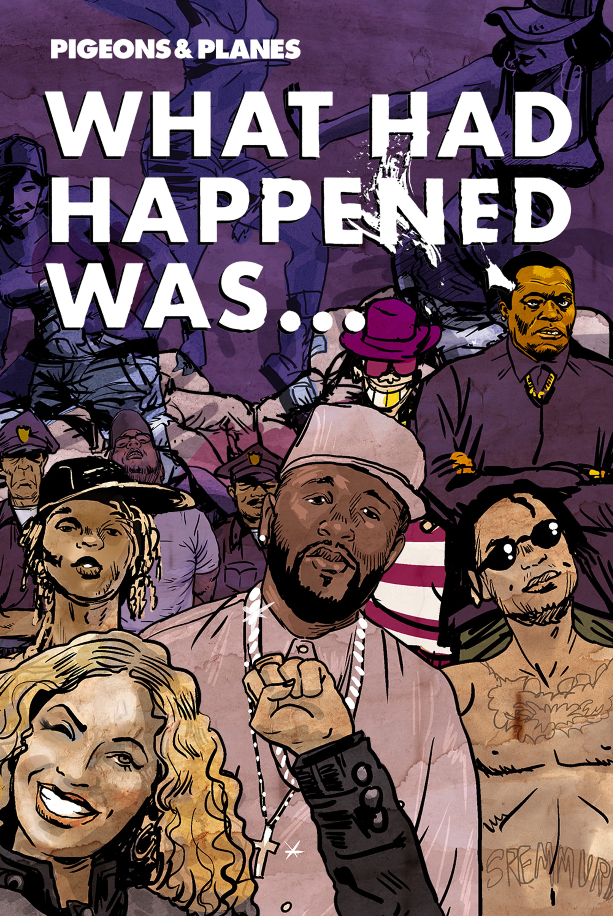 What Had Happened Was