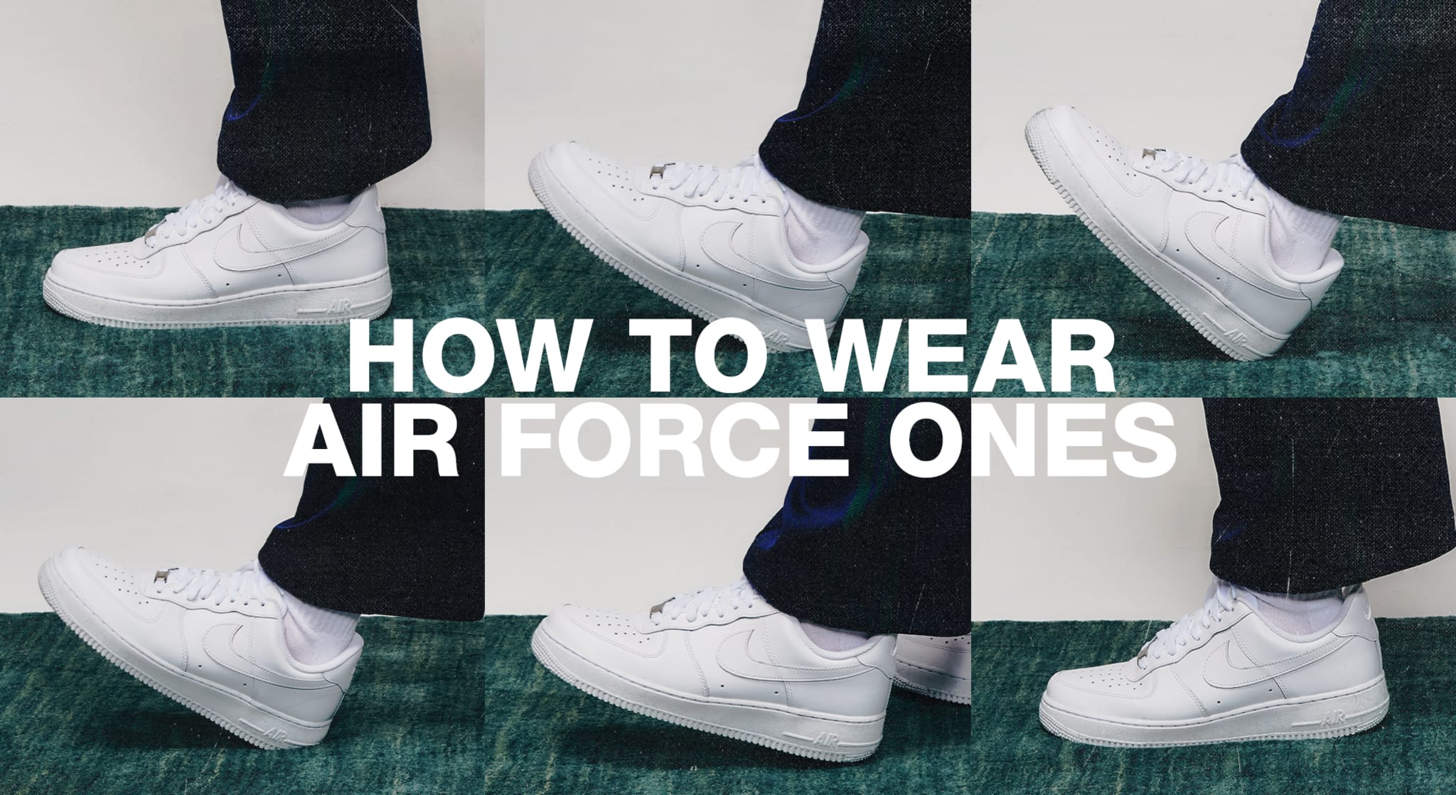 How to wear air force ones