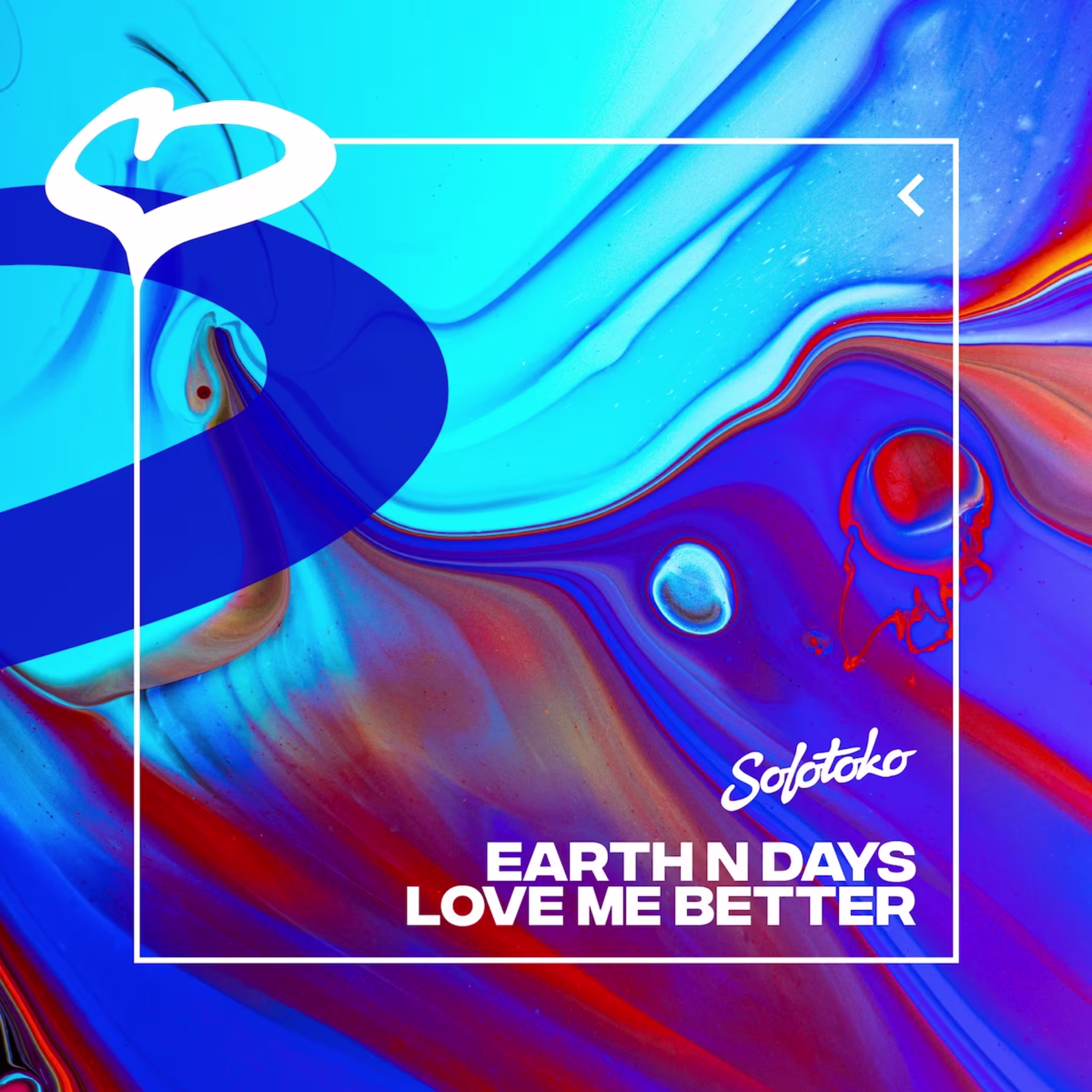 Earth N Days   "Love Me Better"