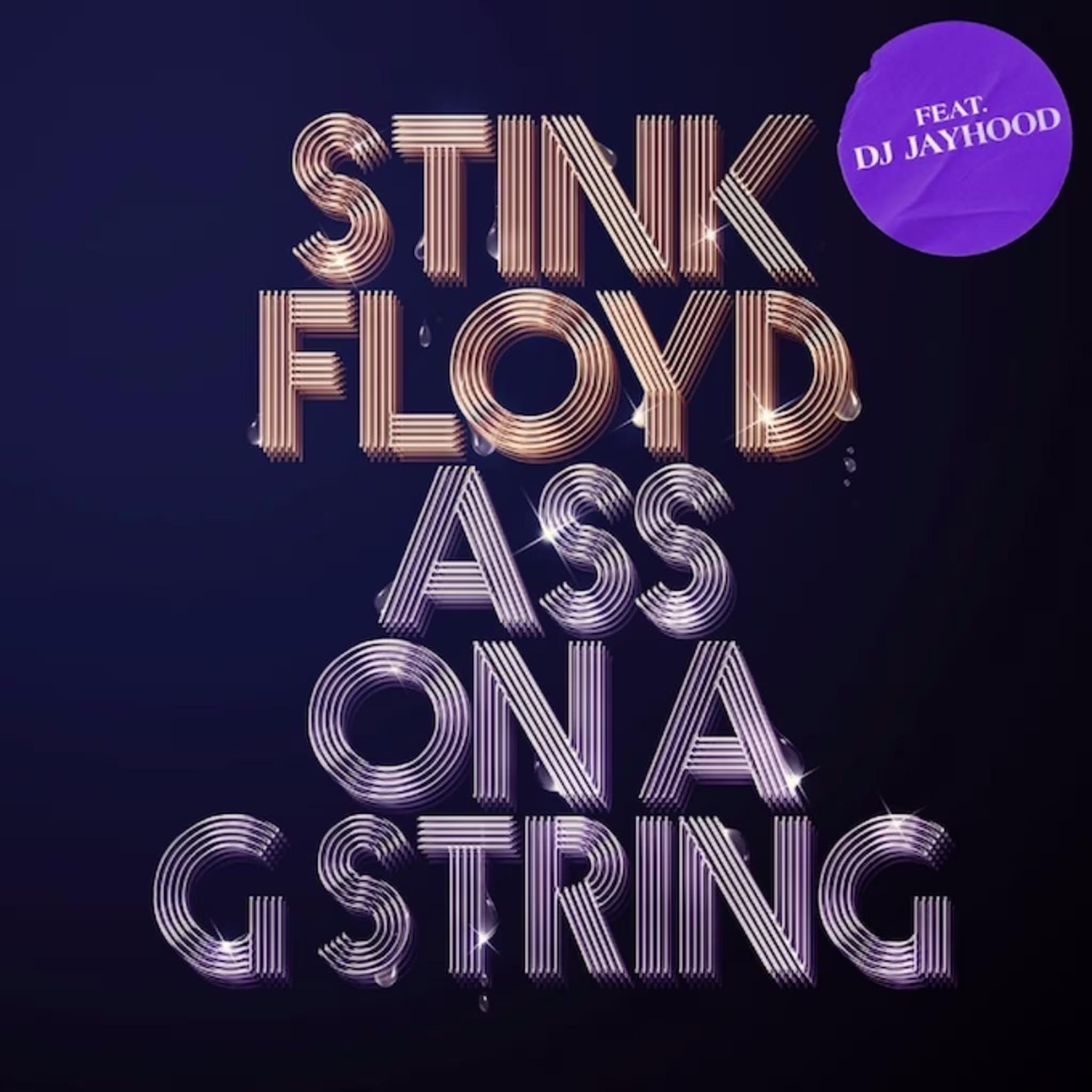 Stink Floyd   'Ass On A G String'