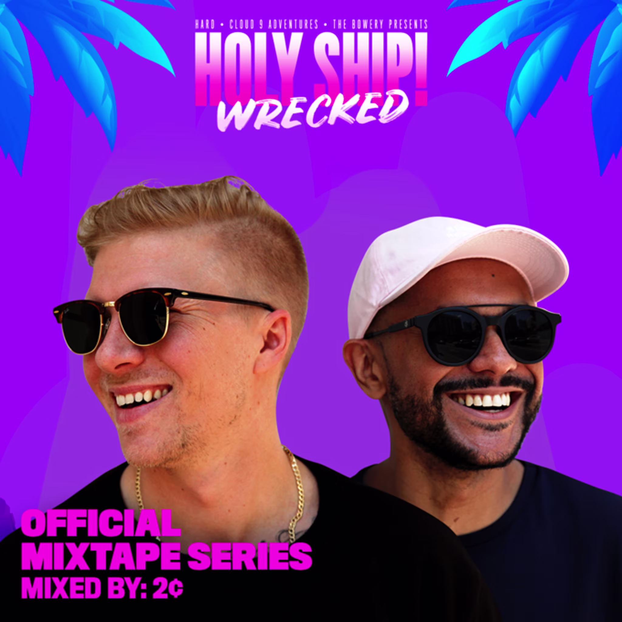 2¢ (Craze & Four Color Zack) x Holy Ship!