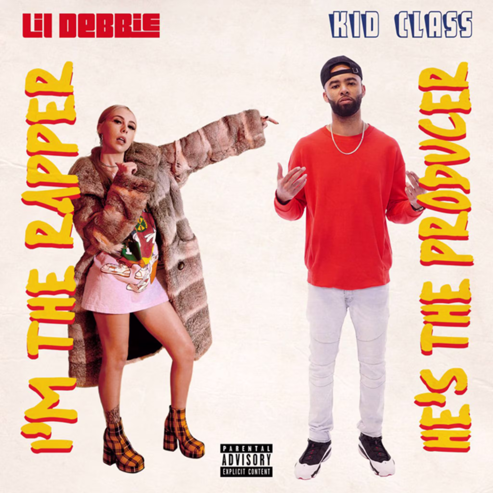 Lil Debbie and Kid Class 'I'm the Rapper, He's the Producer' cover