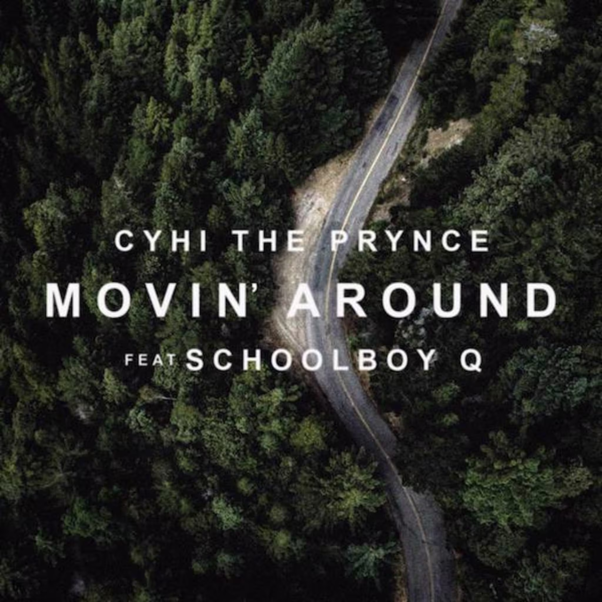 CyHi Movin' Around