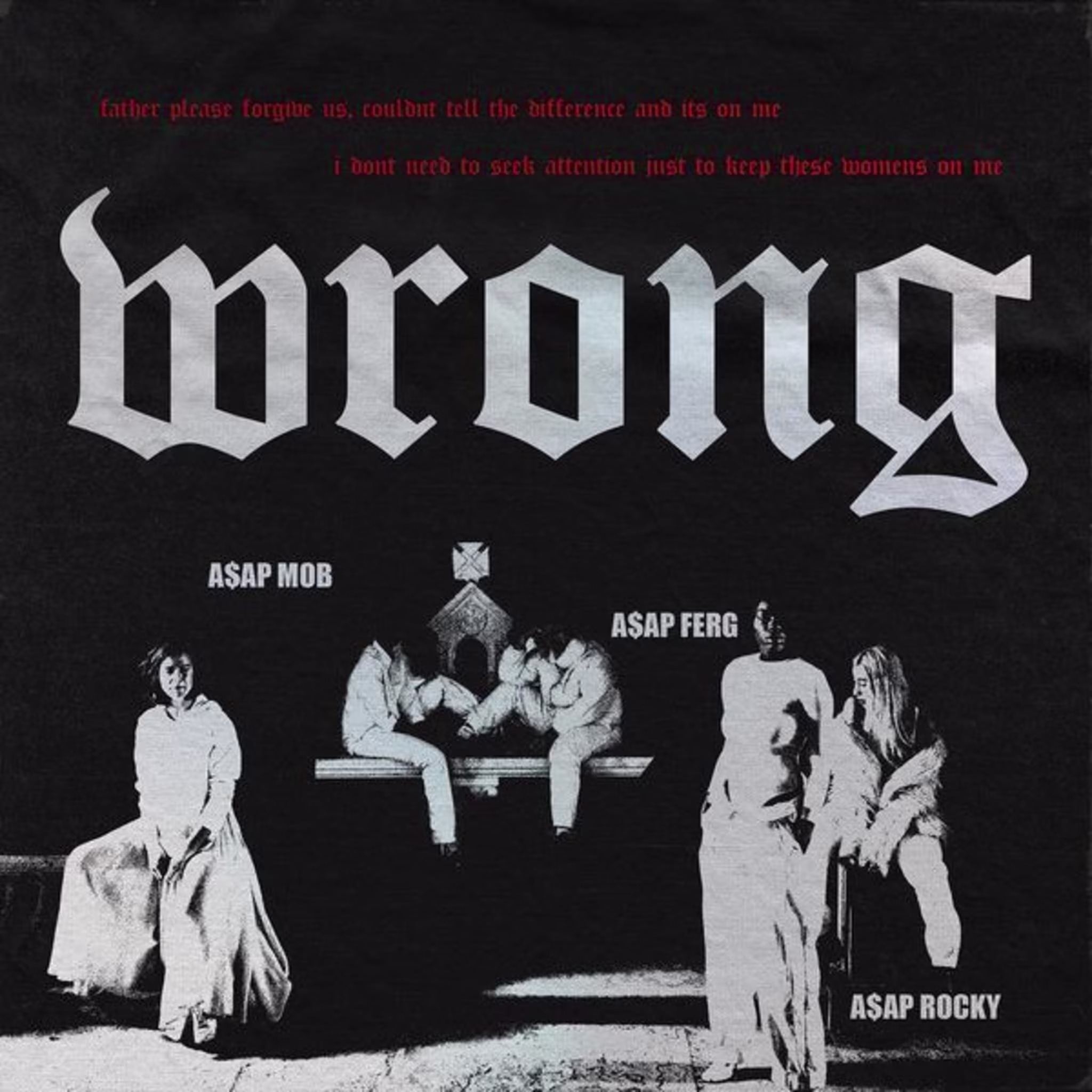 ASAP Mob "Wrong" f/ ASAP Rocky and ASAP Ferg