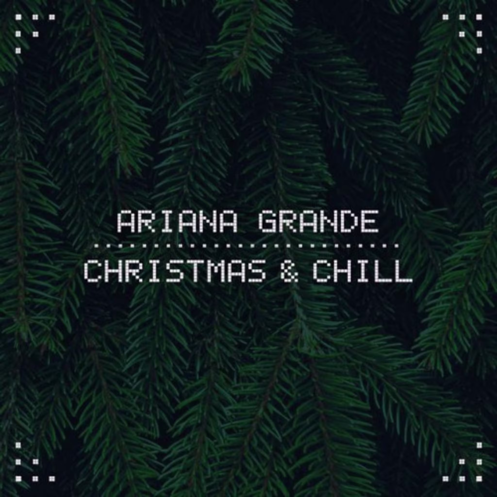 ariana grande christmas and chill