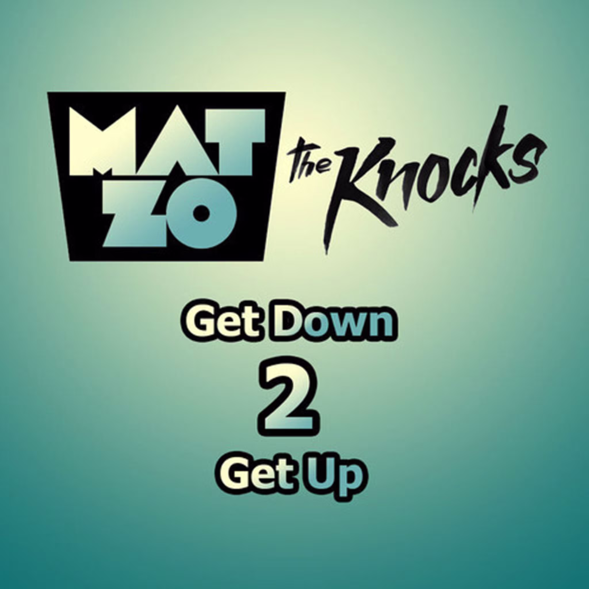 get down 2 get up