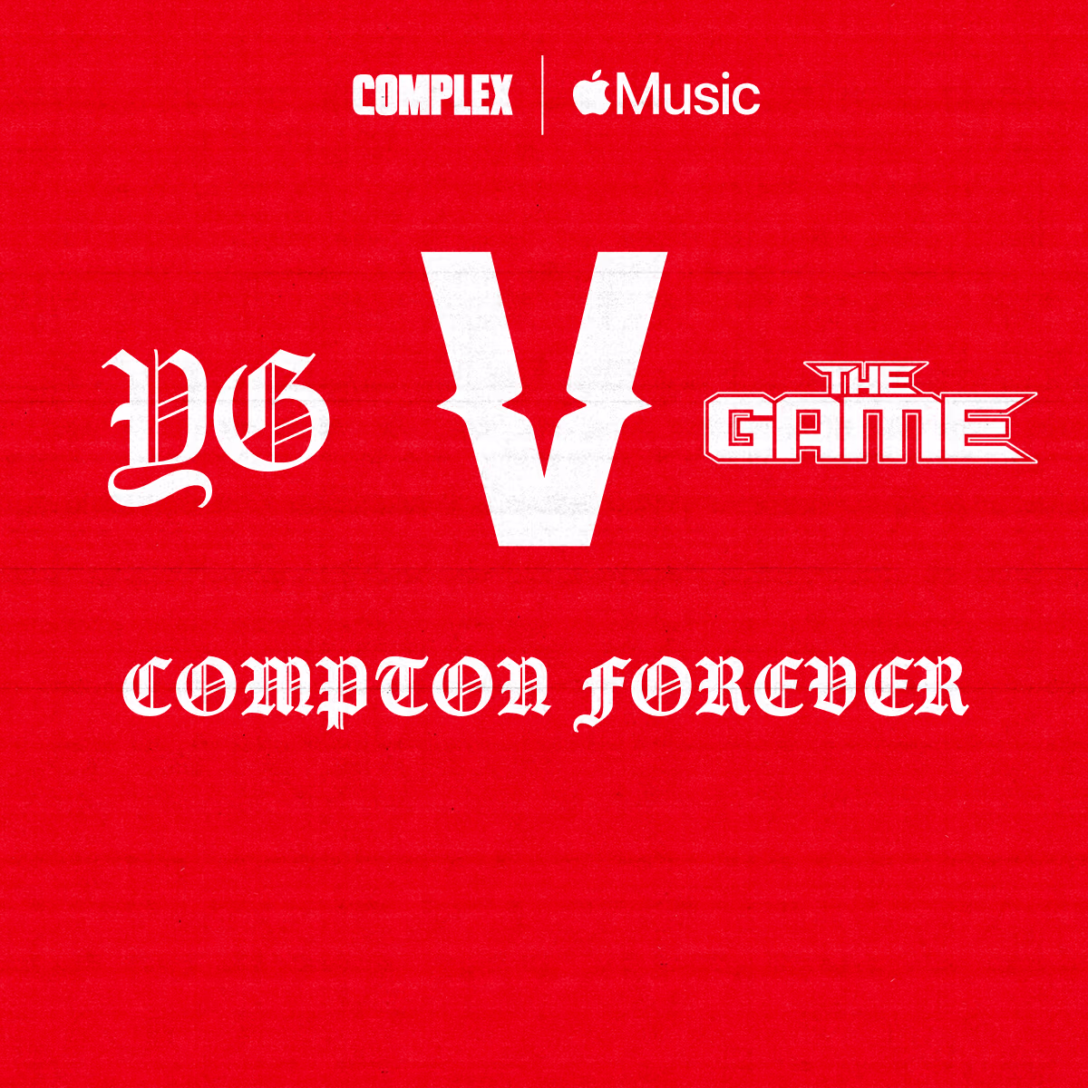 YG vs. The Game: VERZUZ — Compton Forever