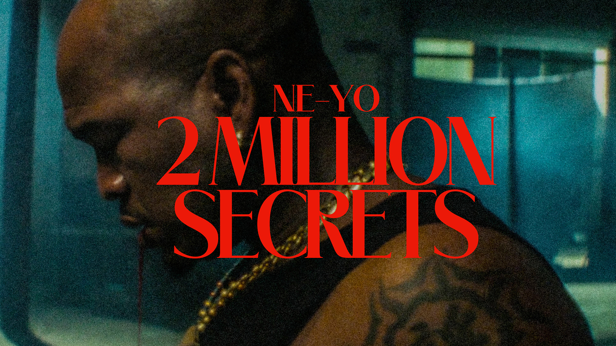 Ne-Yo appears in profile with the text "2 Million Secrets" overlaid on the image