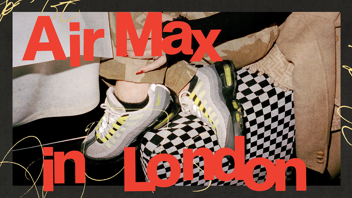 Air MAx in London