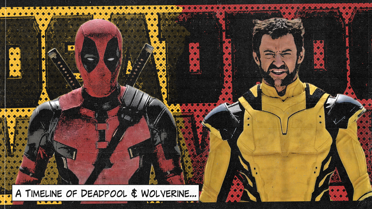 Deadpool and Wolverine characters side by side with the text "A timeline of Deadpool & Wolverine..."