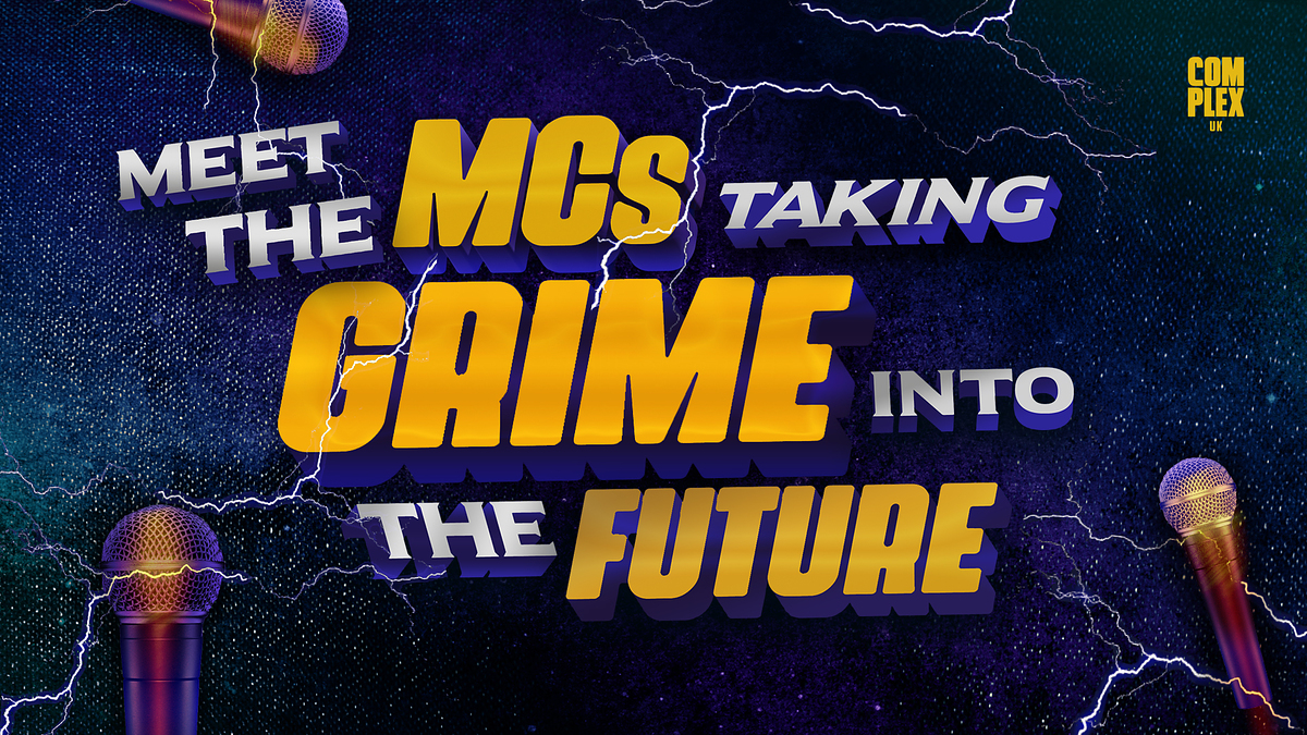 Meet the MCs taking grime into the future.