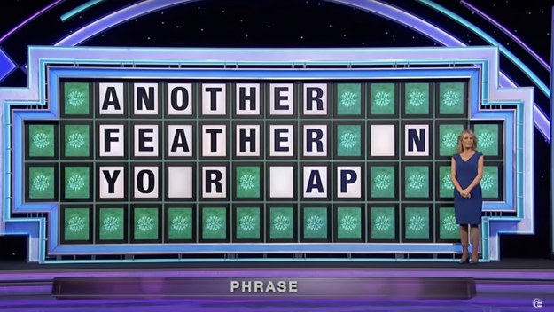 Another Feather in Your Cap puzzle on Wheel of Fortune.
