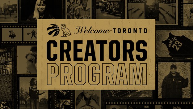 The Toronto Raptors Welcome Toronto Creators Program
