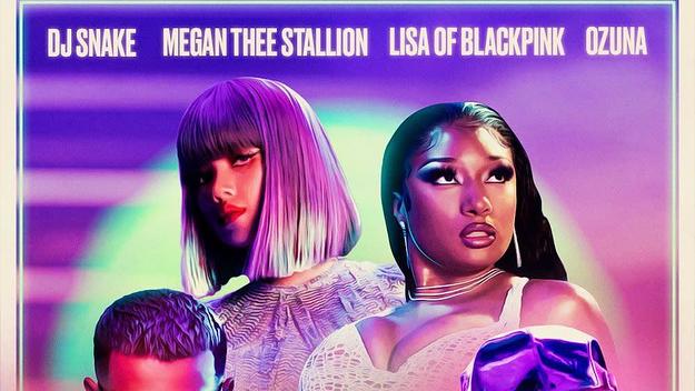 DJ Snake x Megan Thee Stallion x Lisa x Ozuna
