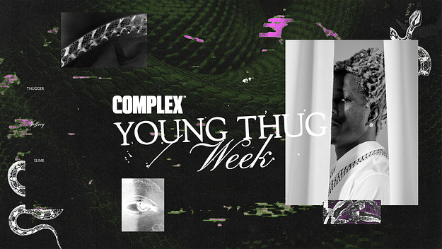 It's Young Thug Week at Complex