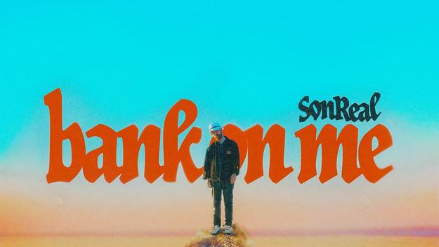 The cover art for "Bank On Me", which features SonReal on top of a mountain.